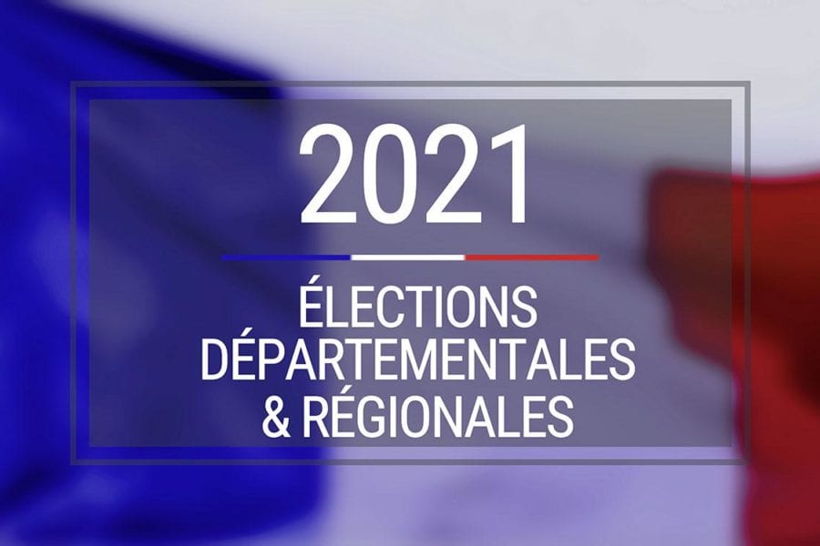 Elections Départementales et Régionales des 20 et 27 juin